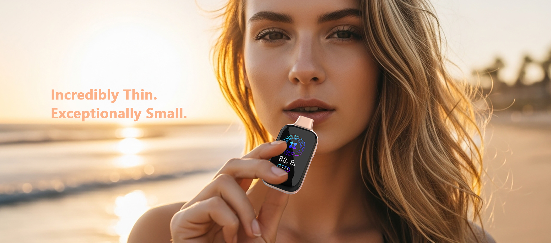 Incredibly Thin. Exceptionally Small.