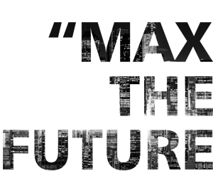 MAX-THE-FUTURE-5